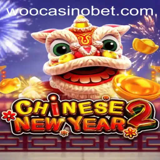 Experience the Excitement of CHINESENEWYEAR2 at WooCasino