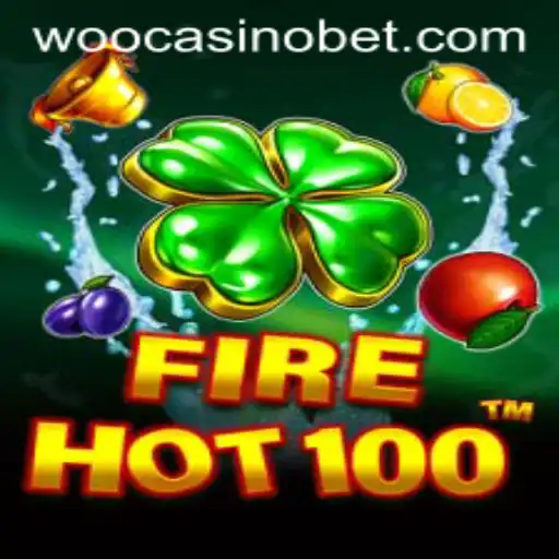 Discover the Thrills of FireHot100 at WooCasino