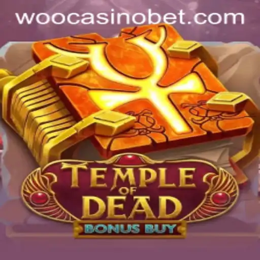 Exploring Temple of Dead Bonus Buy: A Thrilling Adventure with WooCasino